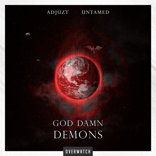 Adjuzt & Untamed - God Damn Demons