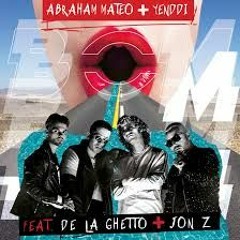 Yenddi, Abraham Mateo, De La Ghetto & Jon Z - Bom Bom (Juan Lopez & Antonio Colaña 2018 Edit)