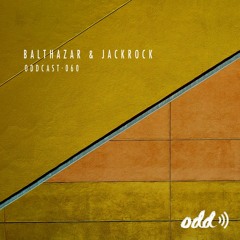 Oddcast 060  Balthazar & JackRock