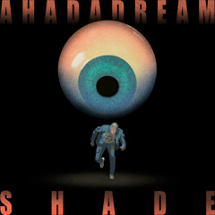 Premiere: Ahadadream - 'Who's Ready'