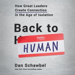 BACK TO HUMAN by Dan Schawbel. Read by Robert Petkoff - Audiobook Excerpt