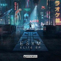 Esym - Elite (Instinkt & Victim Remix)