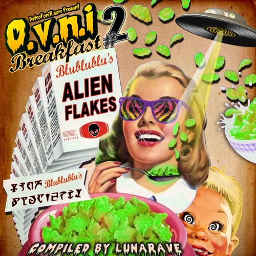 O.V.N.I BREAKFAST #2 - Alien Flakes - Teaser (OUT NOW)