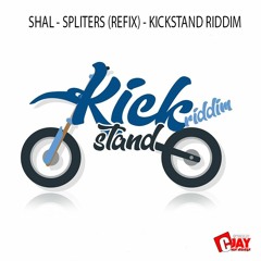 SHAL MARSHALL - SPLINTERS (DJCJAY REMIX) KICKSTANDRIDDIM 2019