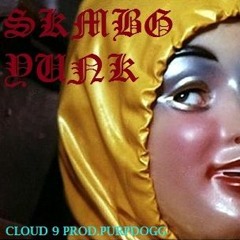 Cloud 9  Prod. Purpdogg