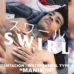 Free Wifisfuneral / XXXTENTACION Type Beat - "Manikin" (prod. swirl)