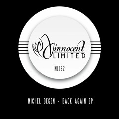 IML082 - Michel Degen - BACK AGAIN EP inc. Lorik remix