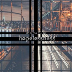 dharma music -  hopelessness