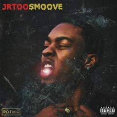 Im Too Smoove - Jrtoosmoove