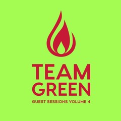 Team Green Guest Sessions Volume 4 - DJ Kaay & Dan-King