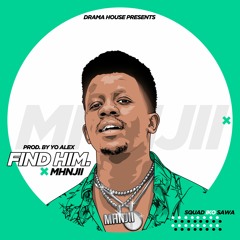 Muhanjii - Find Him