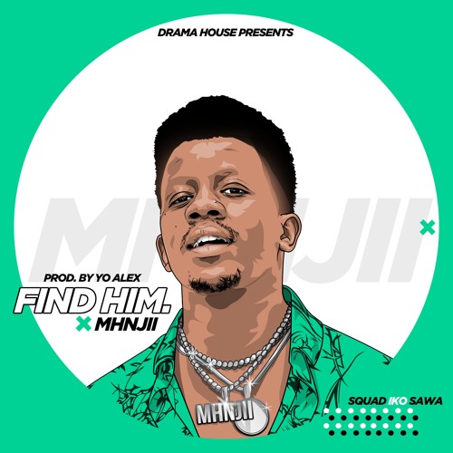 Muhanjii - Find Him
