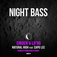 Sinden & LO'99 - Natural High ft. Capo Lee + Remixes (Preview)