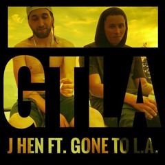 jhen ft gone to la - gtla