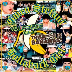 Gwen Stefani - Hollaback Girl (Valeesse Remix)