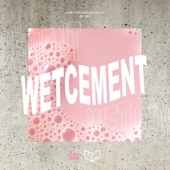 wetcement