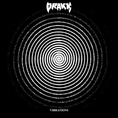 DRAKK - Vibrations