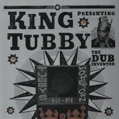 Hail Up King Tubby [Part.1 DubPlate]