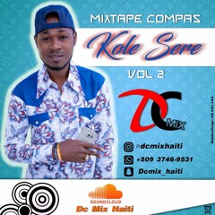 [ Dc Mix ] Mixtape Compas Kole Sere Vol2.mp3