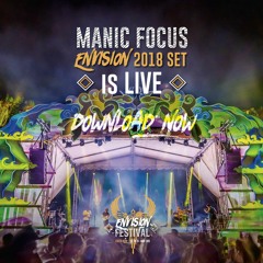 Manic Focus | Live At Envision Festival 2018 (Sol Stage)