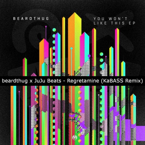 beardthug x JuJu Beats - Regretamine (KaBASS Remix)