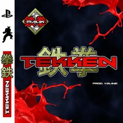 TEKKEN ft. MALIK