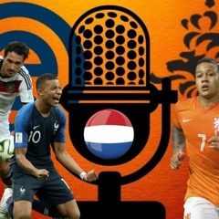 Podcast #41 ● PREVIEW: Netherlands v France & Germany v France ● UEFA Nations League