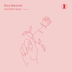 Rory Marshall - Feels Real Good - Tom Evans' Fornication Mix