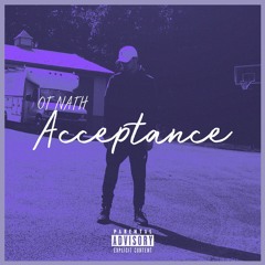 Acceptance (Prod.RellyMade)