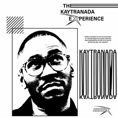 The Kaytranada eXperience (Mix)