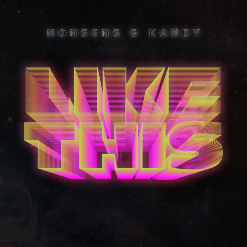 Nonsens & KANDY - Like This