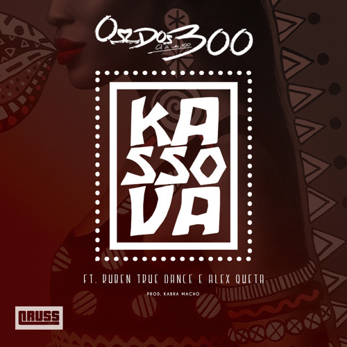 KASSOVA feat. Rubem True Dance & Alex Queta