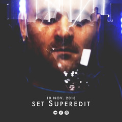 SUPEREDIT - SET 10_11_2018 TUTU @ LEGEND