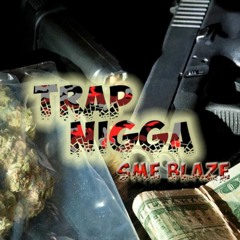 Stack Money Q- Trap Nigga