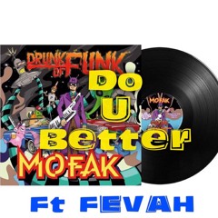 Do You Better (Prod. Mofak)