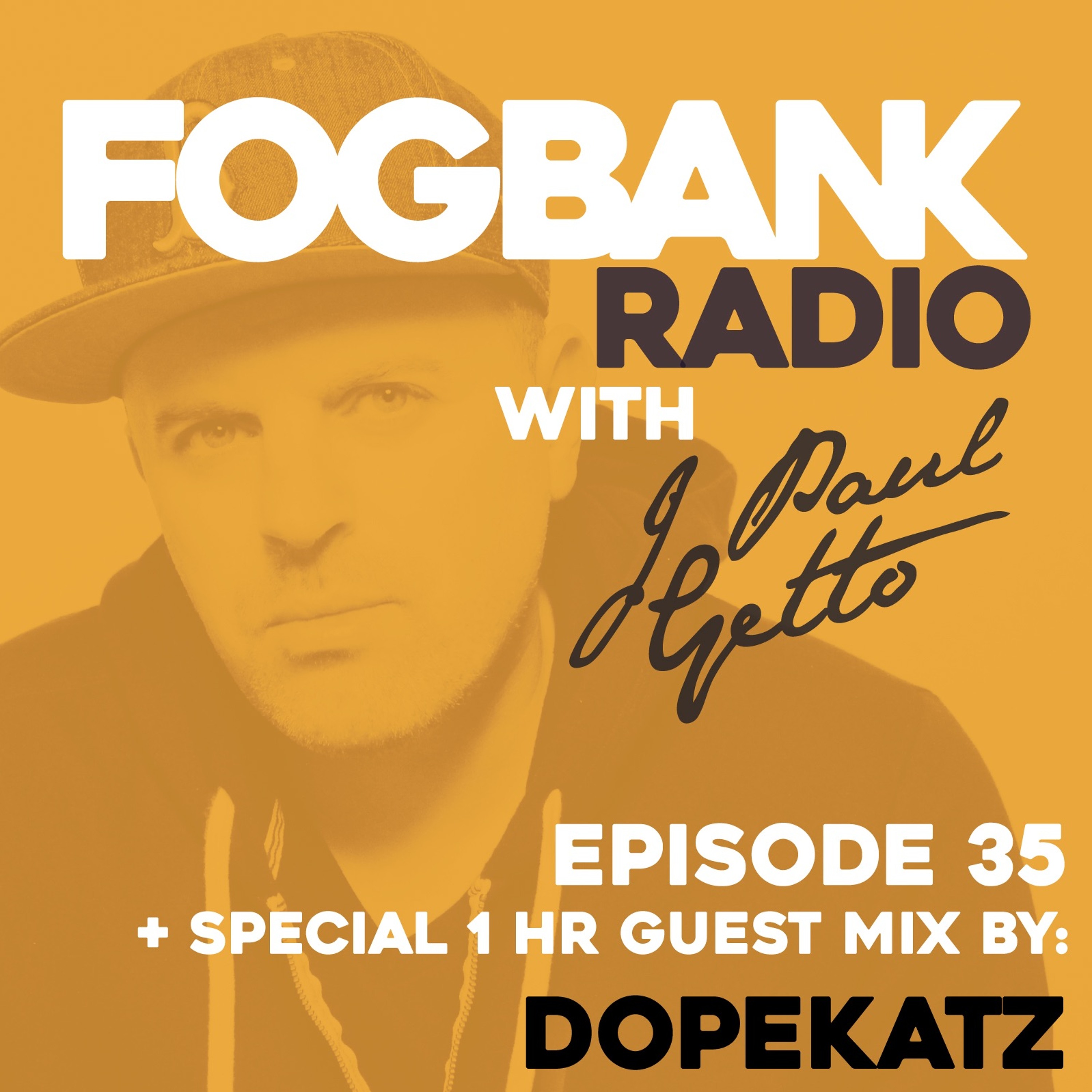 Fogbank Radio with J Paul Getto