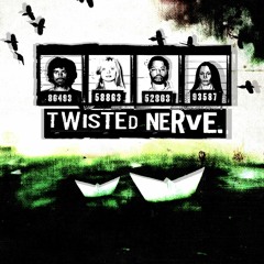 Twisted Nerve