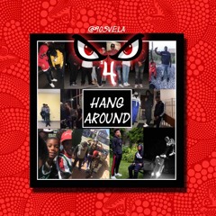 HANG AROUND (Prod. RiconRawBone)