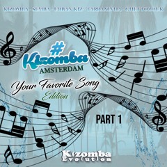 # KIZOMBA "Your Favorite Song Edition" Part 1, Nov 12 2018, by Traybeatz