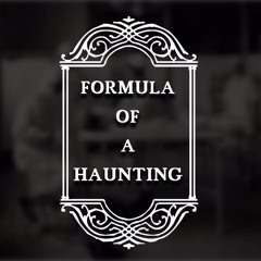 Formula Of A Haunting - Trailer