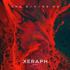 Xeraph - The Divine Ha