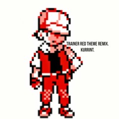 Pokémon - Trainer Red Theme (kurrint remix)