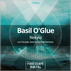 Basil O'Glue - Nekyia (Jeremy Rowlett Remix) [Forescape Digital] OUT NOW