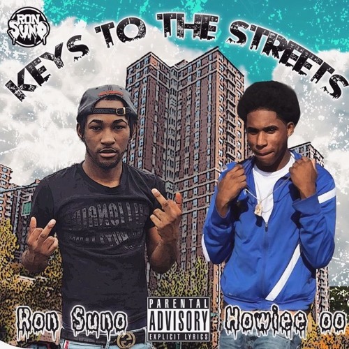 Ron Suno x Howiee OO - Keys To The Streets