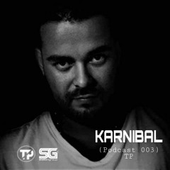 Set Techno Force, Karnibal (Podcast 003) TP