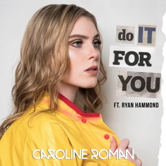 Do It For You ft. Ryan Hammond