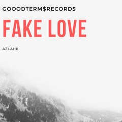 Fake Love