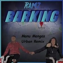 Ramz - Barking (Manu Mangas Urban Remix)