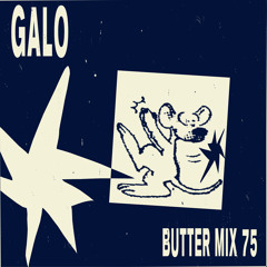 Butter Mix #75 - Galo