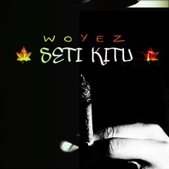 SETI KITU (Official Audio) - Woyez